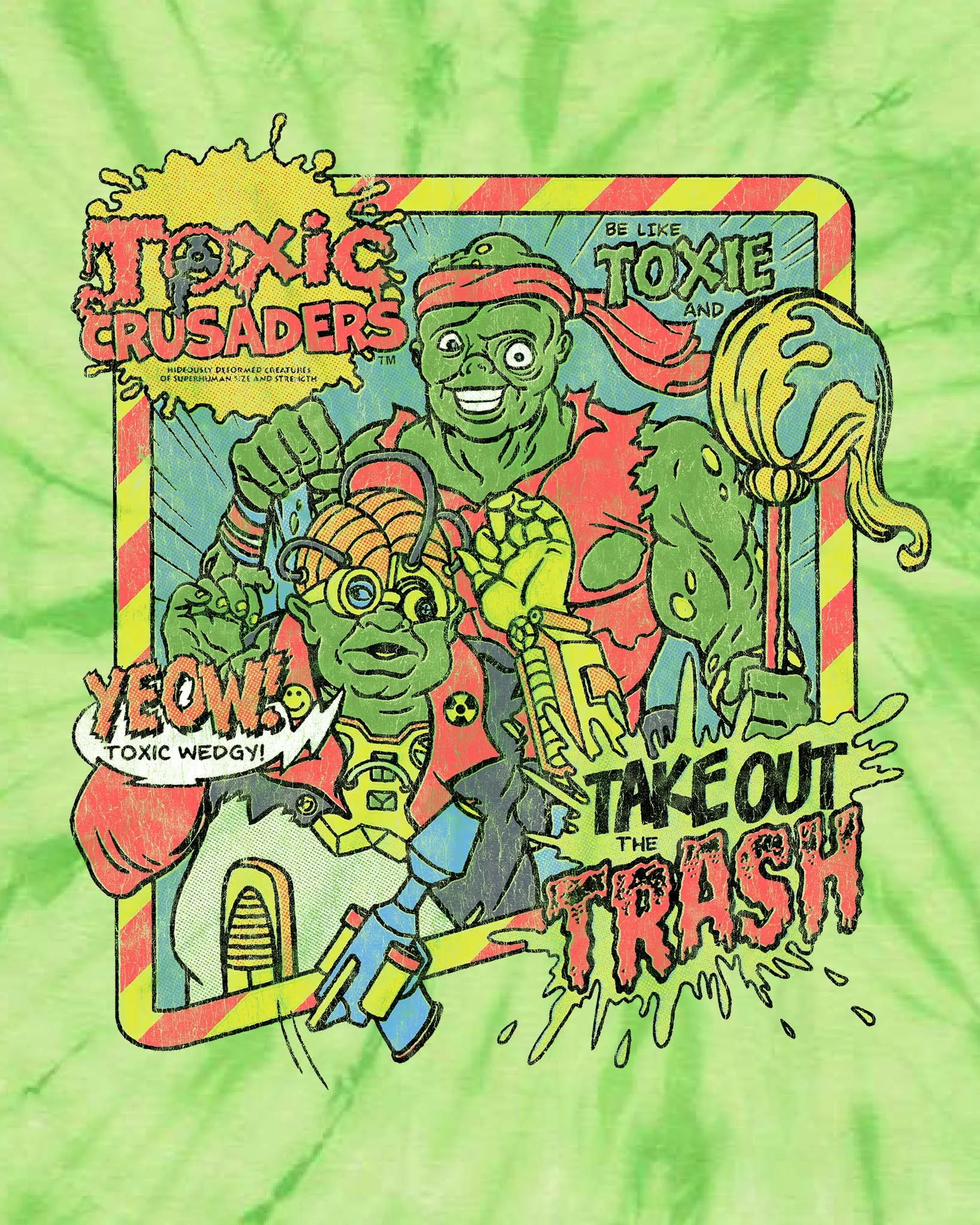 Toxic Crusaders - Take Out The Trash